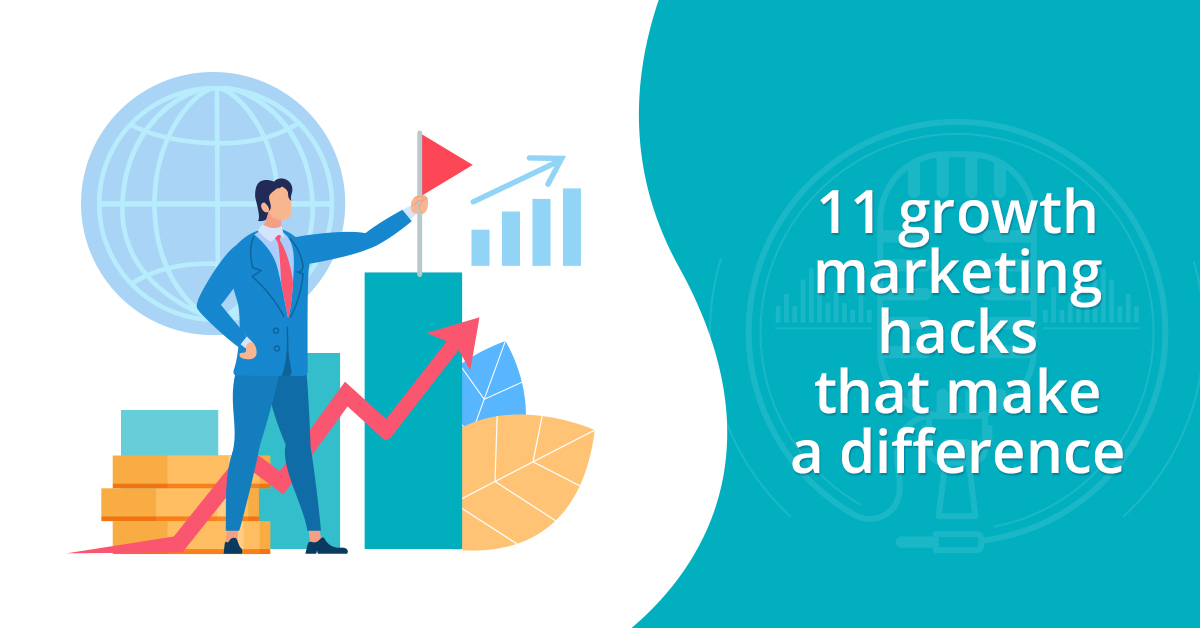 11 growth marketing hacks that make a difference for local businesses
