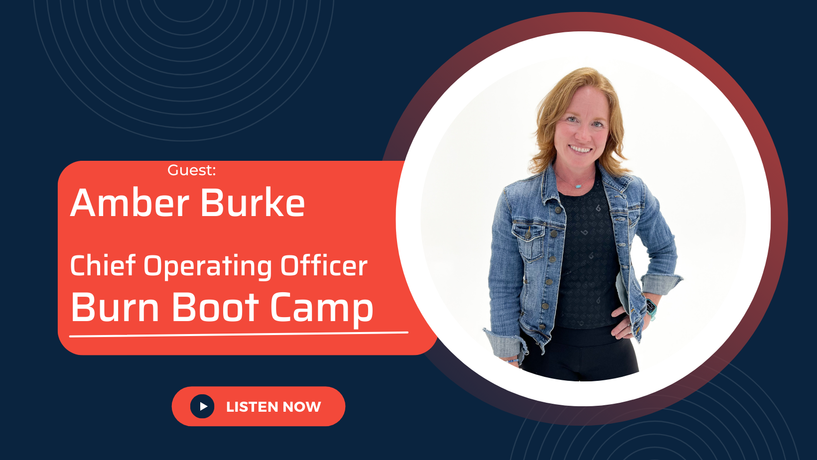 How To Build Community & Culture with the Chief Operating Officer of Burn Boot Camp, Amber Burke