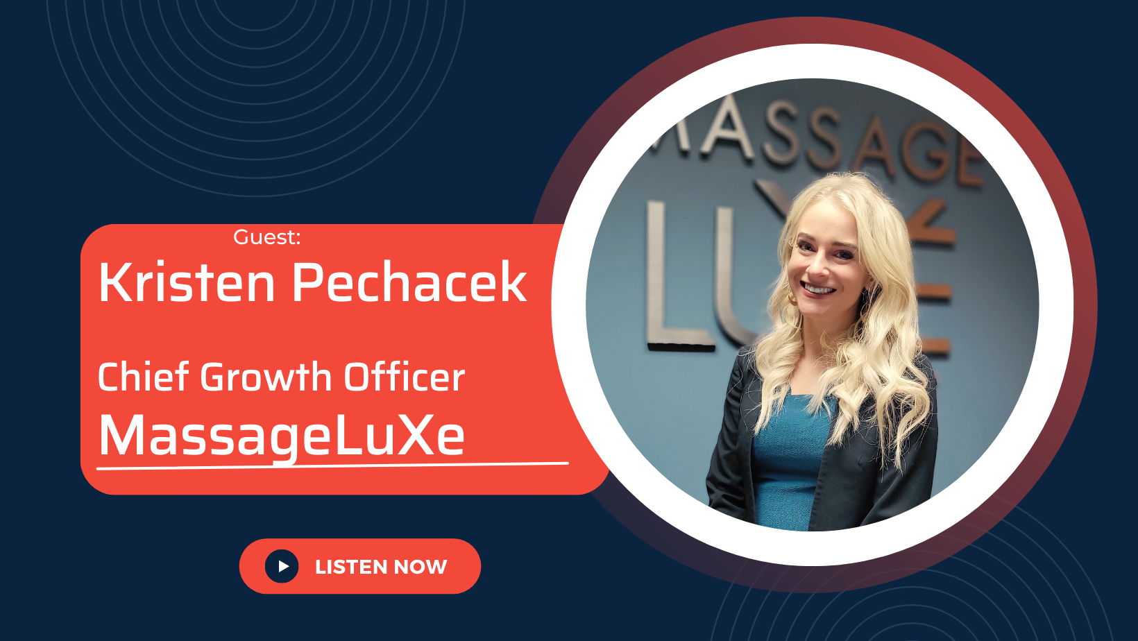 Simple & Successful Marketing Tips with the Chief Growth Officer of MassageLuXe, Kristen Pechacek